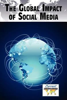 Paperback The Global Impact of Social Media Book