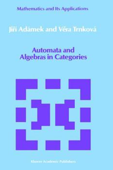 Hardcover Automata and Algebras in Categories Book