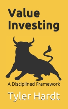 Paperback Value Investing: A Disciplined Framework Book