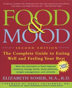Paperback The Food & Mood Cookbook: Recipes for Eating Well and Feeling Your Best Book