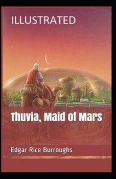 Paperback Thuvia, Maid of Mars Illustrated Book
