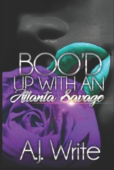 Paperback Boo'd Up With An Atlanta Savage Book