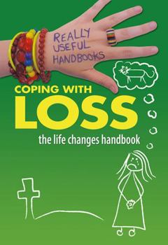 Paperback Coping with Loss. the Life Changes Handbook Book
