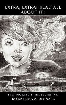 Paperback Extra, Extra! Read All About It! Evening Street: The Beginning Book