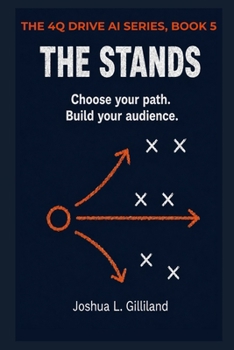 Paperback The Stands: Choose your path. Build your audience. Book