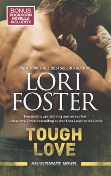 Tough Love - Book #3 of the Ultimate