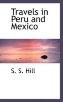 Paperback Travels in Peru and Mexico Book