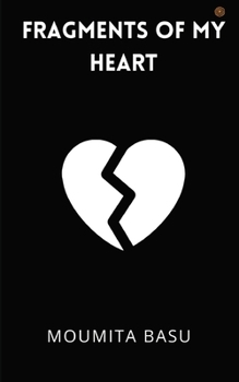 Paperback Fragments of My Heart Book
