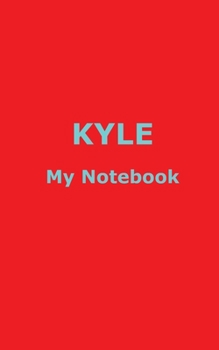 Paperback KYLE My Notebook: Blank Lined Notebook Book