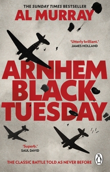 Paperback Arnhem: Black Tuesday Book