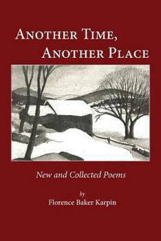 Paperback Another Time, Another Place New and Collected Poems Book