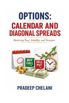 Paperback Options: Calendar and Diagonal Spreads Book