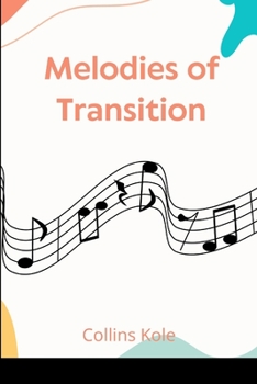 Paperback Melodies of Transition Book