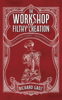 Paperback The Workshop of Filthy Creation Book