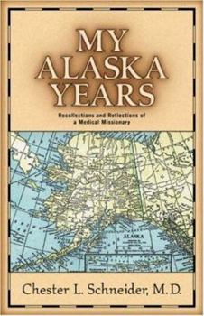 Paperback My Alaska Years Book