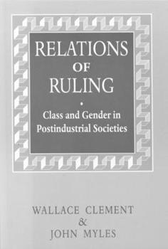 Paperback Relations of Ruling: Class and Gender in Postindustrial Societies Book