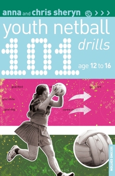 Paperback 101 Youth Netball Drills Age 12-16 Book