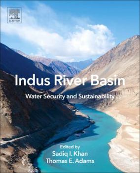 Paperback Indus River Basin: Water Security and Sustainability Book