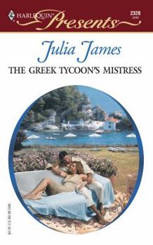 Mass Market Paperback The Greek Tycoon's Mistress (the Greek Tycoons) Book