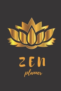 Paperback Zen Planner: Daily Monthly Planner Notebook Journal Lotus Flower Blank Logbook to Write down Your daily progress in meditaion Book