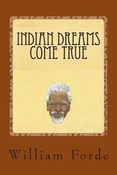 Paperback Indian Dreams Come True Book