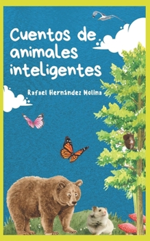 Paperback Cuentos de Animales Inteligentes [Spanish] Book