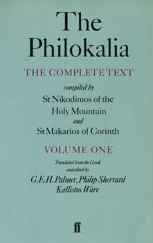 The Philokalia, Volume 1: The Complete Text