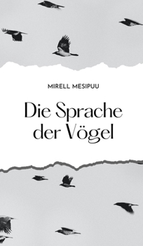 Hardcover Die Sprache der Vögel Book