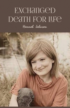 Paperback Exchanged Death for Life Book