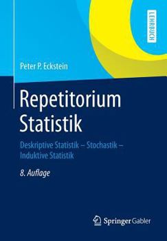 Paperback Repetitorium Statistik: Deskriptive Statistik - Stochastik - Induktive Statistik [German] Book