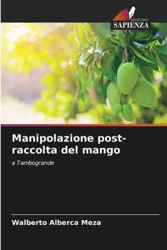 Paperback Manipolazione post-raccolta del mango [Italian] Book