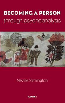 Paperback Becoming a Person Through Psychoanalysis Book