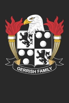 Gerrish: Gerrish Coat of Arms and Family Crest Notebook Journal (6 x 9 - 100 pages)