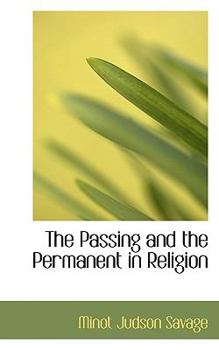 Paperback The Passing and the Permanent in Religion Book