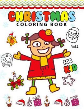 Paperback Christmas coloring Books for Kids Vol.1: (Coloring Book Is Fun) Book