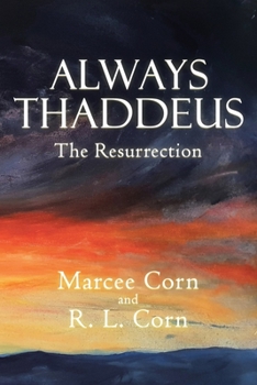 Paperback Always Thaddeus: The Resurrection Book