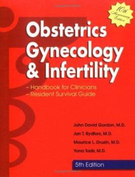 Paperback Obstetrics, Gynecology and Infertility: Handbook for Clinicians-Resident Survival Guide Book