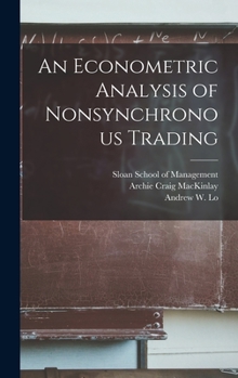 Hardcover An Econometric Analysis of Nonsynchronous Trading Book