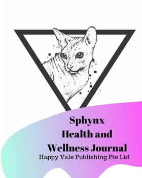 Paperback Sphynx Health and Wellness Journal Book