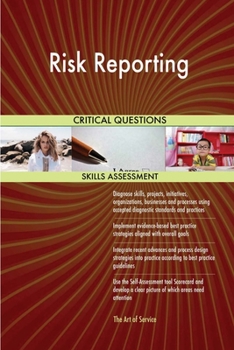 Paperback Risk Reporting Critical Questions Skills Assessment Book