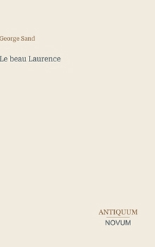 Hardcover Le beau Laurence [French] Book