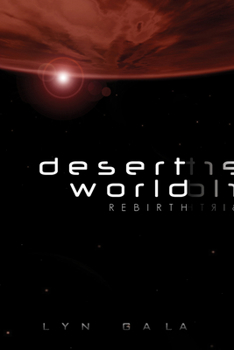 Paperback Desert World Rebirth: Volume 2 Book