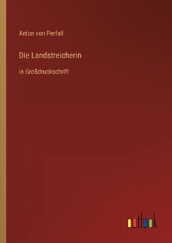 Paperback Die Landstreicherin: in Großdruckschrift [German] Book