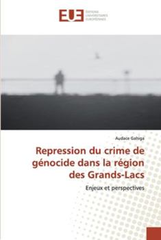 Paperback Repression du crime de génocide dans la région des Grands-Lacs [French] Book