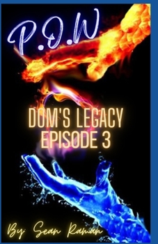 Paperback P.O.W: Dom's Legacy Episode 3 Book