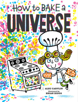 Hardcover How to Bake a Universe Book