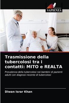 Paperback Trasmissione della tubercolosi tra i contatti: MITO e REALTA [Italian] Book