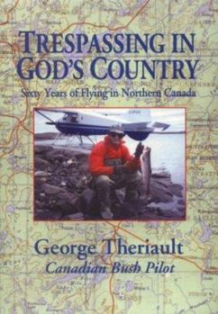 Paperback Trespassing in God's Country Book