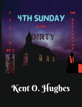 Paperback 4th Sunday in the Dirty: F.S.I.T.D Pt 2 Book
