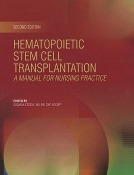 Paperback Hematopoietic Stem Cell Transplantation: A Manual for Nursing Practice Book